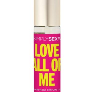Simply Sexy Pheromone Perfume Oil Roll-On- Love All of Me 0.34 floz/ 10.2ml Pheromones are famously thought to increase sexual desire. Influencing the desire of others as well as your own as you seek out intimacy and connection. They are like little chemical messengers sent from your body